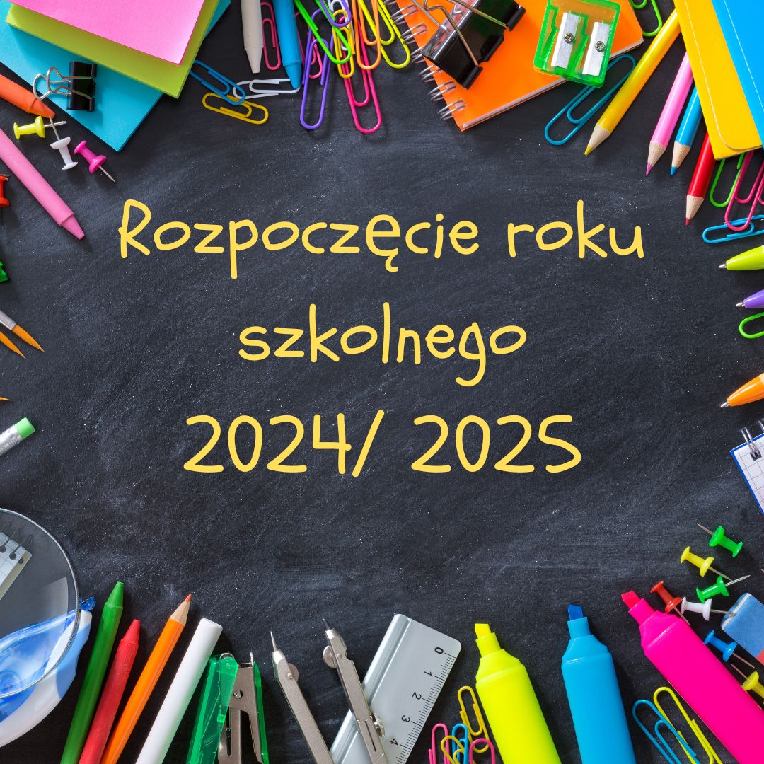 Rozpoczęcie roku szkolnego 2024/2025