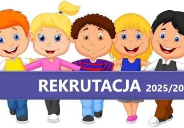 Rekrutacja w roku szkolnym 2025/2026