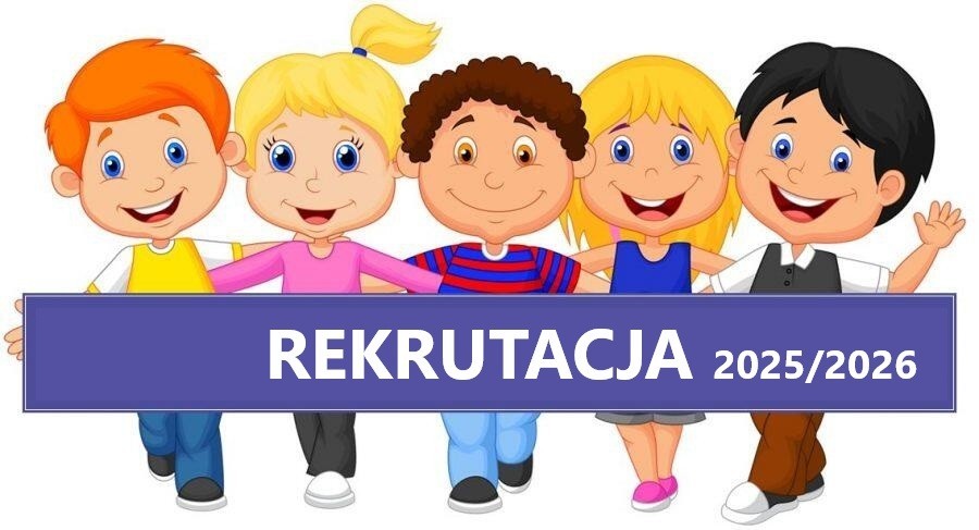 Rekrutacja w roku szkolnym 2025/2026